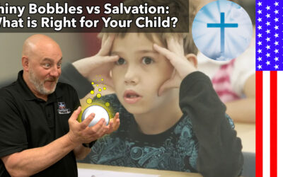 Video: Shiny Bobbles vs Salvation – What is Right for Your Child?